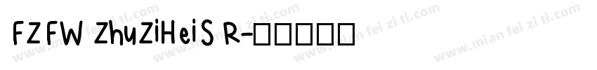 FZFW ZhuZiHeiS R字体转换